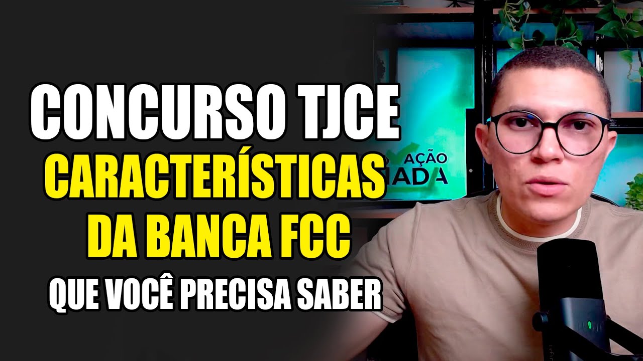 FCC no TJCE: quem estudar errado vai ficar para trás
