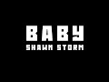 Shawn Storm Baby Official Audio mp3