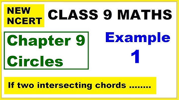 Class 9 Maths | Chapter 9 | Example 1 | Circles | New NCERT | Ranveer Maths 9