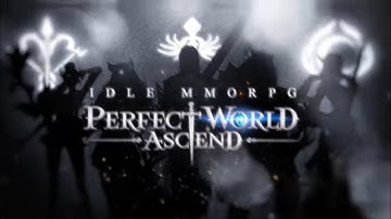 Perfect World: Ascend gameplay  | Global  release