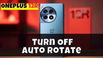 How to Turn On Auto Rotate Screen on Oneplus 12R – Turn Off Auto Rotate