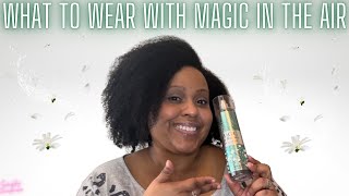 LAYERING COMBOS FEATURING B&BW MAGIC IN THE AIR