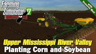 FS 17 | Planting on Upper Mississippi River Valley with Seasons Mod | 11/4 Livestream