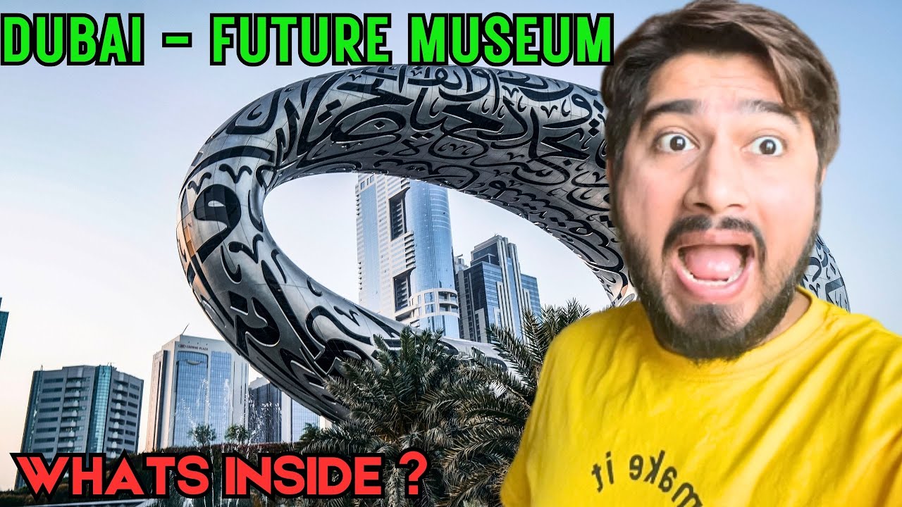 Dubai Future Museum | Whats Inside the Building ? - YouTube