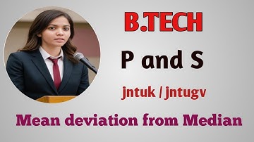 Analyzing Mean Deviation from Median unit-1 in BTech Curriculum (JNTUK & JNTUGV R20) in Telugu ✍️💥🦋