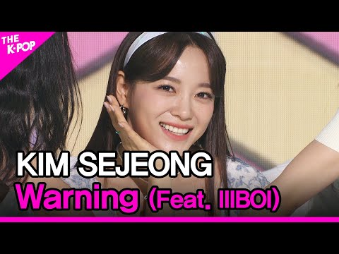 KIM SEJEONG, Warning(Feat. lIlBOI) (김세정, Warning (Feat. lIlBOI)) [THE SHOW 210413]