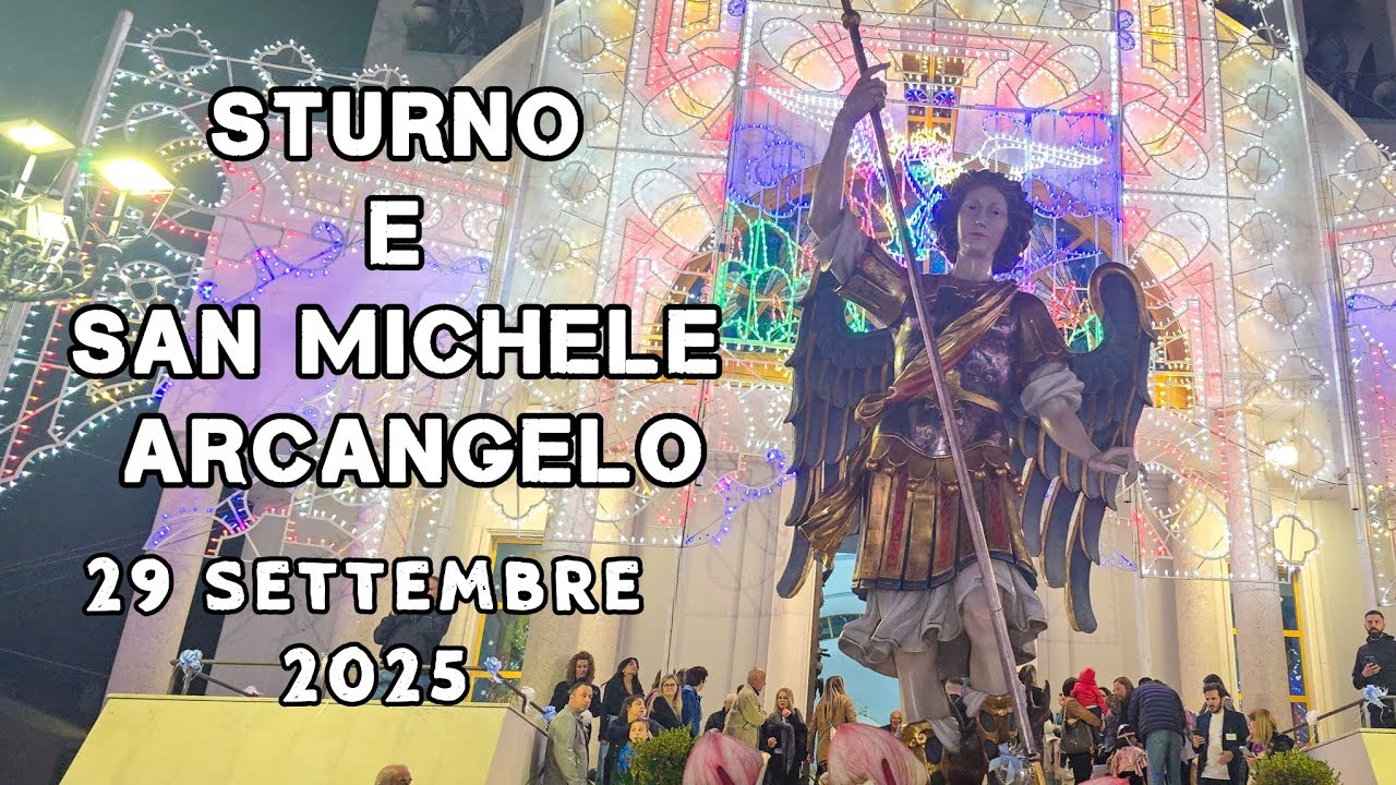 Festa di San Michele Arcangelo /Sturno 29 Settembre 2025