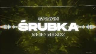 sanah - Śrubka (NOID Remix)