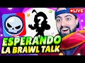 🔴ESPERANDO LA BRAWL TALK! 2 BRAWLERS? NUEVO MODO COMPETITIVO, SKINS, 2 TEMPORADAS y MÁS! image