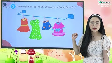 Toán 1 Bộ sách cánh diều - Bài 51: Dài hơn, ngắn hơn - Vinastudy