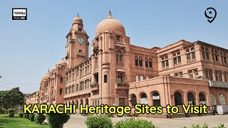 Journey Through Karachi's History: Discover the Top 10 Heritage Sites