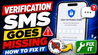 Verification SMS Goes Missing | How to Fix It