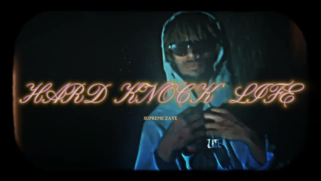 Supreme Zaye - HARDKNOCKLIFE [Official Music Video] Directed By: 