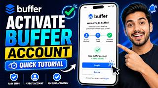 How to Activate Buffer Account - Quick Tutorial