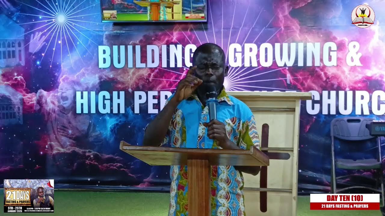 21 DAYS FASTING AND PRAYERS --------------DAY NINE (9) WITH BRO SAMUEL BOATENG