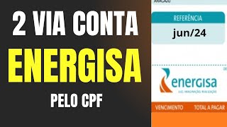 ENERGISA 2a VIA DA CONTA DE ENERGIA PELO CPF