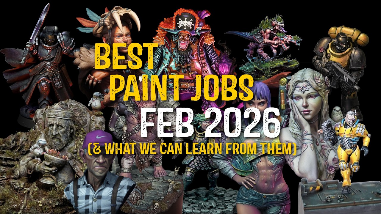 February 2026’s Best Miniature and Warhammer Paintjobs (and what they can teach us)!