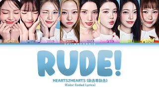 HEARTS2HEARTS 'Rude!' (Color Coded Lyrics)