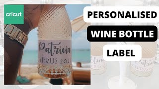 Personalised wine bottle label with a cricut design space