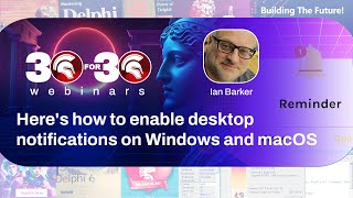 Here's how to enable desktop notifications on Windows and macOS with Ian Barker Guide