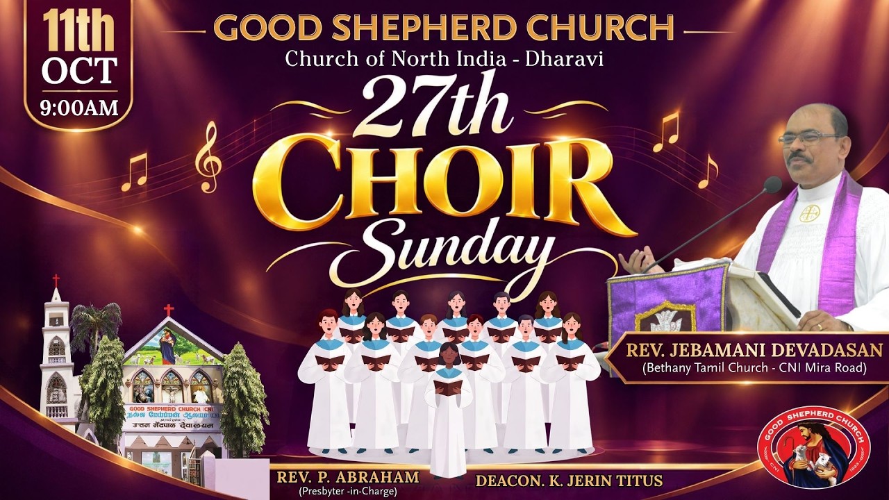 Choir Sunday Service - (11-10-2026) | Rev. Jebamani Devadasan | Good Shepherd Church- CNI Dharavi