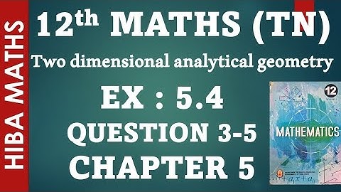 12th maths  chapter 5 exercise 5.4 question 3-5 tn syllabus hiba maths