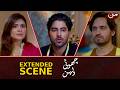 Choti Dulhan | Extended Scene | EP 14 | Tumhaari Nahusat Sy Hum Barbaad Ho Rahy Hain!!