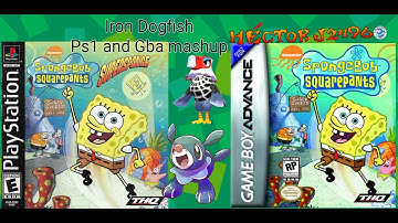 Spongebob Squarepants: Super Sponge Iron dogfish mashup (Ps1 and Gba)