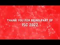 ISC2022 Summary Video