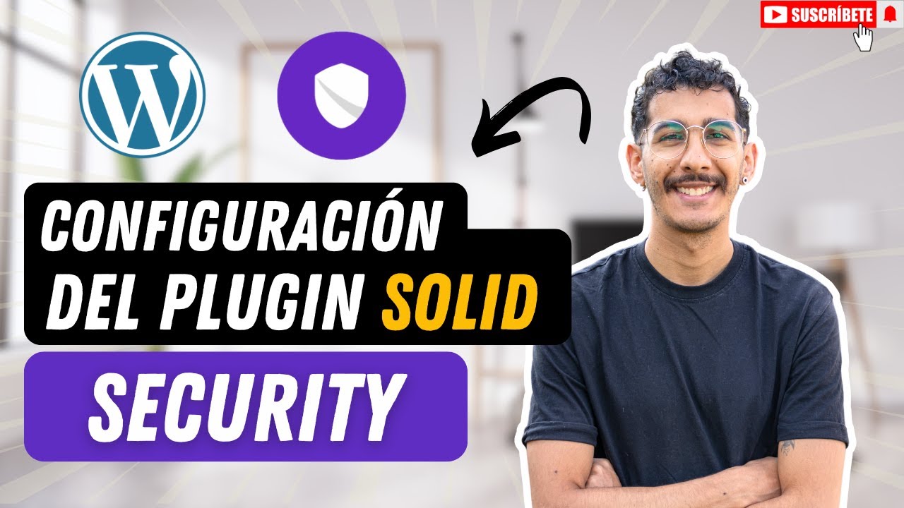 🔥Cómo CONFIGURAR el Plugin de SOLID SECURITY en WordPress| Tutorial ...