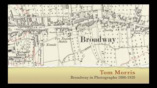 Tom Morris - 'Broadway Photographs 1880-1920' (19th January 2026) Tom Morris - 'Broadway Photographs 1880-1920' (19th January 2026)