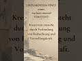 Leonardo da Vinci wusste was heute niemand versteht #inspiration #kunst #gedanken #thoughts