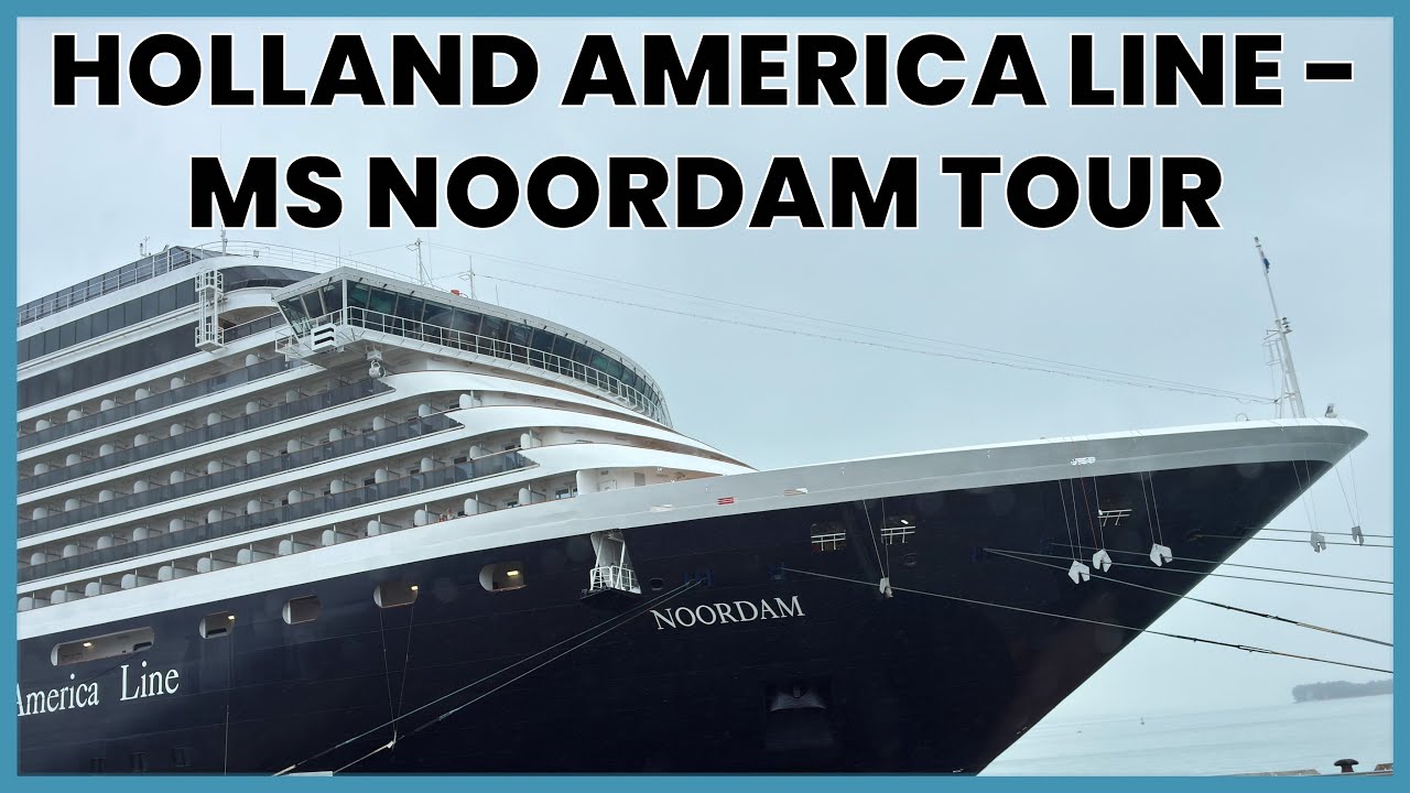 Holland America Line | MS Noordam Walking Ship Tour