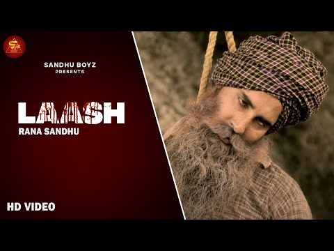 New Punjabi Songs | Laash  | Rana Sandhu | Harry Sharan | @Sandhu Boyz | HD 2022