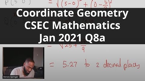 Coordinate Geometry - 5 quick marks | CSEC mathematics | (Jan 2021  Q8a)