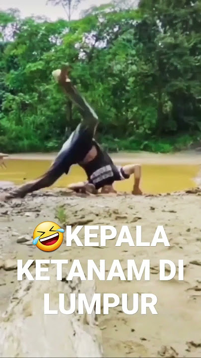 KEPALA KETANAM DI LUMPUR SALAH JURUS🤣#shorts #short #fyp #funny