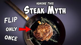 The Myth Behind Flipping a Steak Only Once | Break This Steak Rule