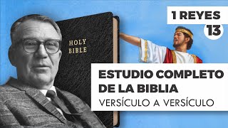 ESTUDIO COMPLETO DE LA BIBLIA - 1 REYES 13 EPISODIO