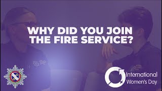 MFRS x International Women's Day - Why did you join the fire service