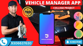Vehicle Manager App |Android Project |Final year Project |College Project screenshot 4