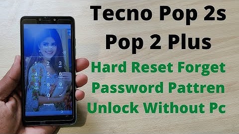 Tecno Pop 2f Plus Hard Reset Pattern Password Pattren Unlock Without Pc | Latest Method