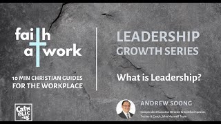 Leadership Growth Series: What is Leadership? (Ep. 1)