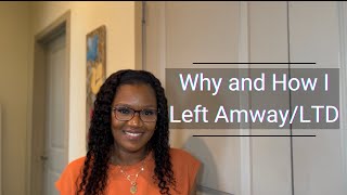 Why and How I Left Amway\/LTD