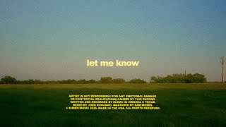 Let Me Know - Ehren - Official Lyric Video