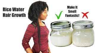 Rice Water Fast Hair Growth | How To Make It Smell Fantastic | Yao Women Secret | Natural Hair by Craving Curly Kinks 1,464,957 views 5 years ago 7 minutes