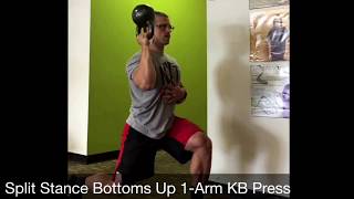 Split Stance Bottoms Up 1-Arm KB Press