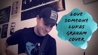 Love Someone - Lukas Graham Cover