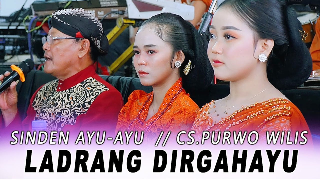 LADRANG DIRGAHAYU // SINDEN IMUT - IMUT // CS PURWO WILIS // KARIMA AUDIO // KHANZA MULTIMEDIA
