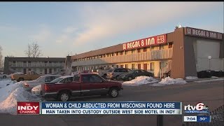 IMPD: Woman, child found in Indy after abduction from Wisconsin