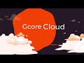 Secure your Digital Sovereignty with Gcore Cloud